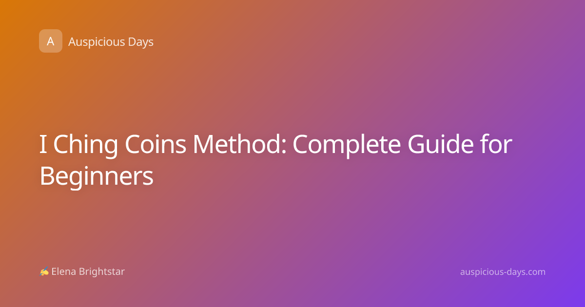 I Ching Coins Method: Complete Guide for Beginners