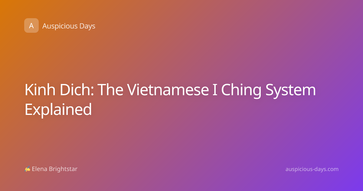 Kinh Dich: The Vietnamese I Ching System Explained