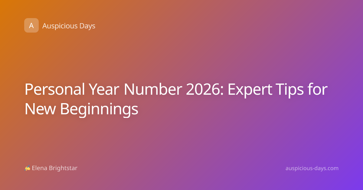 Personal Year Number 2026: Expert Tips for New Beginnings